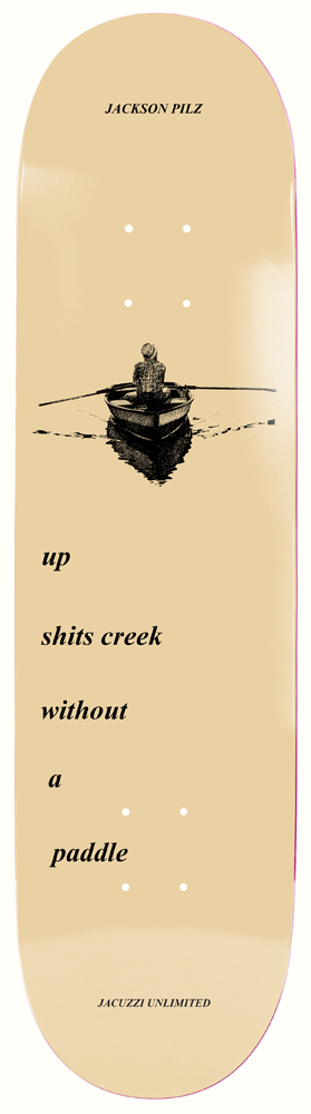 Jacuzzi Skateboard Deck Pilz Shits Creek 8,50 Jacuzzi Skateboard Deck Pilz Shits Creek 8,50