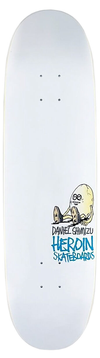 Heroin Skateboards Daniel Shimizu Egg