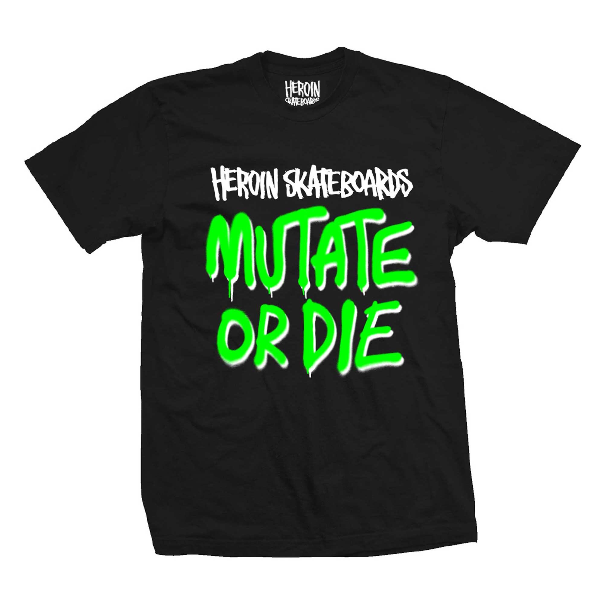 HEROIN T-Shirt MUTATE OR DIE, black L