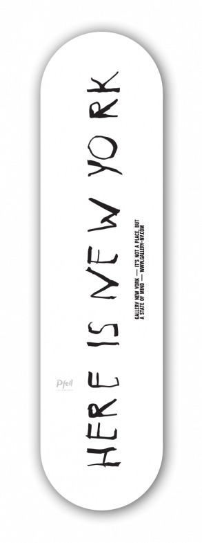Pfeil Skateboard Deck HERE IS NEW YORK