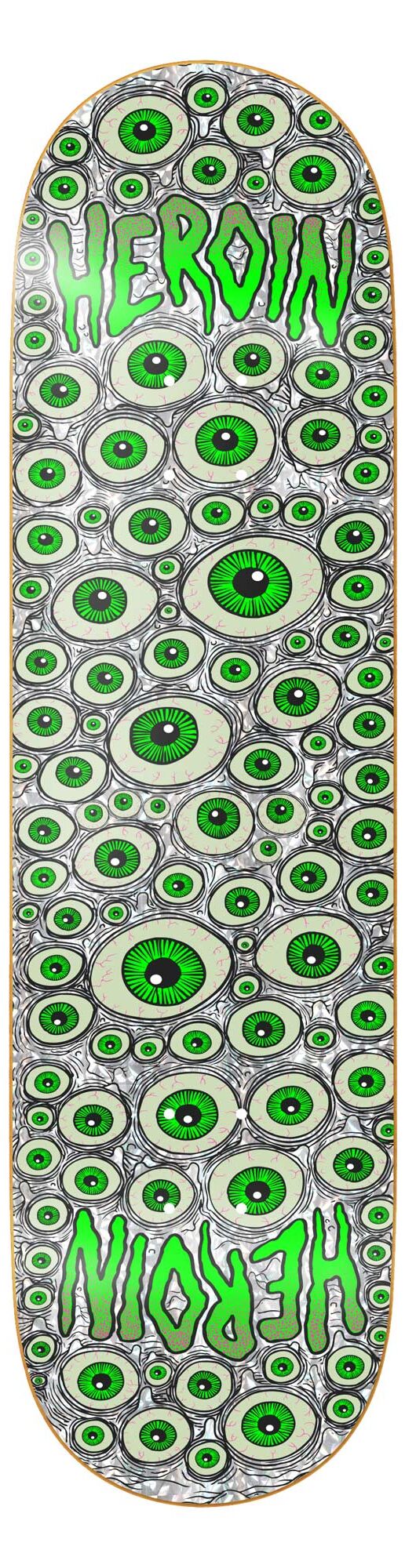 HEROIN Deck EyES HOLOGRAPHIC SYM 8.25, assorted 8.2 HEROIN Deck EyES HOLOGRAPHIC SYM 8.25, assorted 8.2