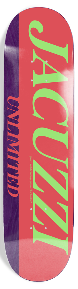 Jacuzzi Skateboard Deck Flavor 8
