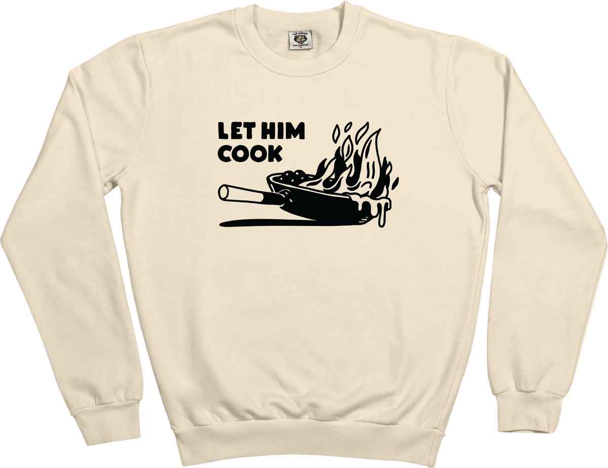 The Dudes Let Him Cook Classic Sweatshirt - almond milk The Dudes Let Him Cook Classic Sweatshirt - almond milk XXXL