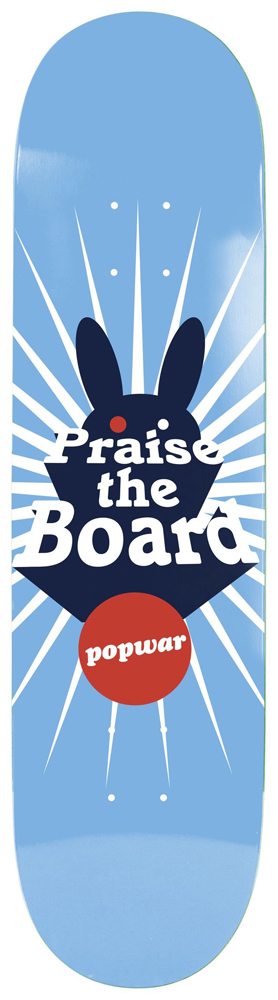 Popwar Skateboard Deck Praise The Boards 8,25 Popwar Skateboard Deck Praise The Boards 8,25